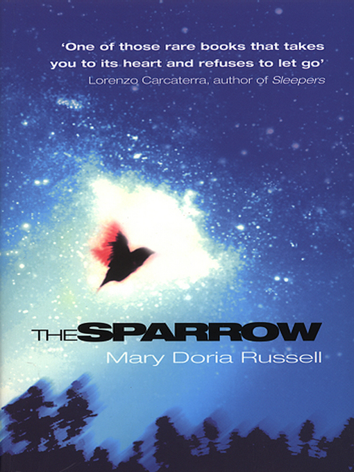 Title details for The Sparrow by Mary Doria Russell - Available